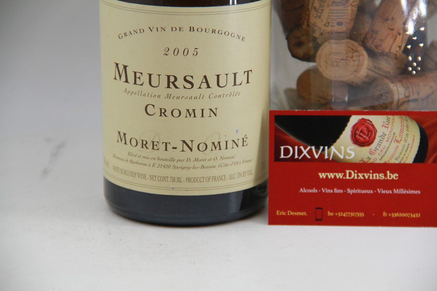 Meursault Cromin.    Moret Nominé.  2005 - Eric-Dixvins