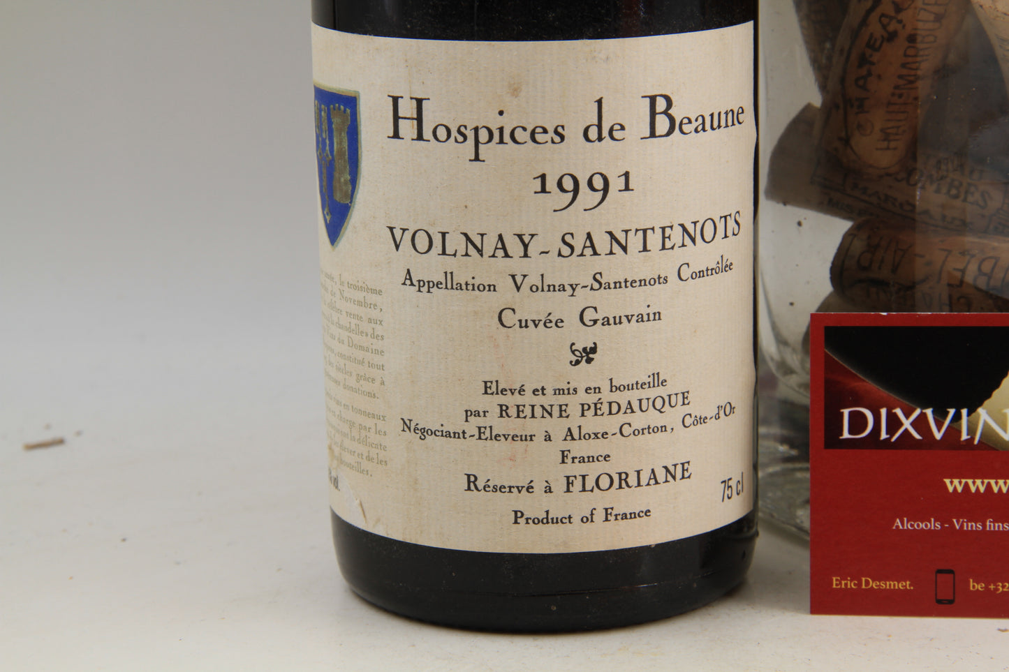 - Volnay Santenots "Cuvée Gauvain "  ** 1991 ** Hospices de Beaune - Eric-Dixvins